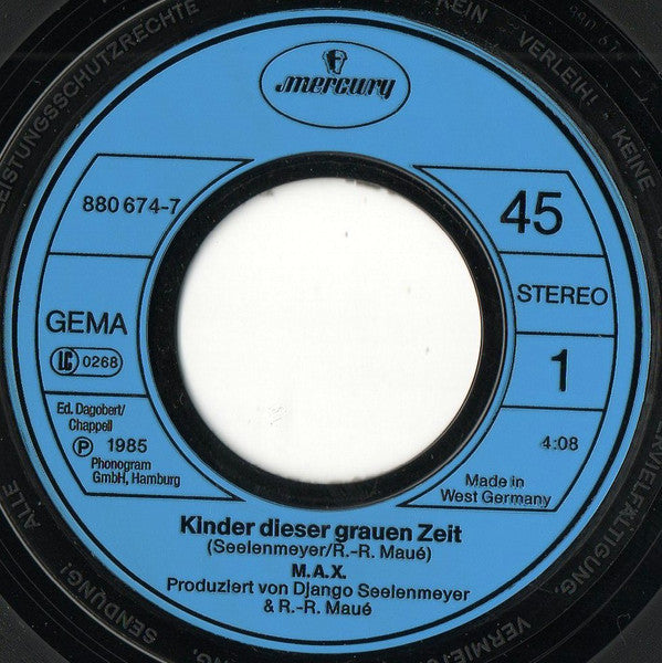M.A.X. (4) : Kinder Dieser Grauen Zeit (7", Single)