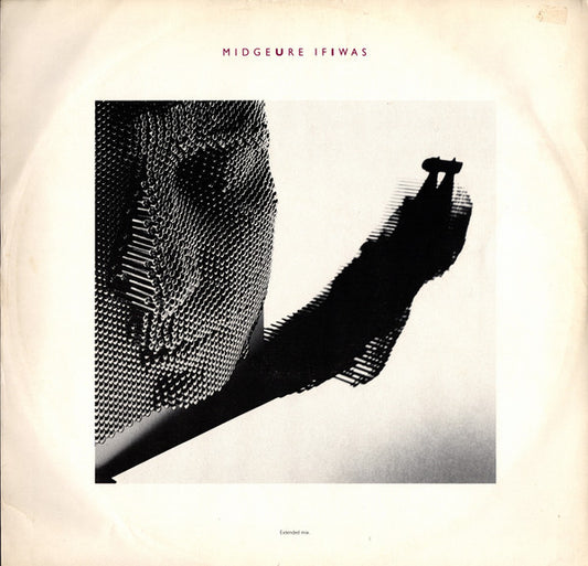 Midge Ure : If I Was (Extended Mix) (12", Single)