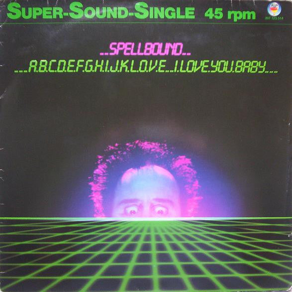 Spellbound (3) : ABCDEFGHIJKL.O.V.E, I Love You, Baby (12")
