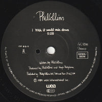 Phil Collins : I Wish It Would Rain Down (7", Single, Sol)