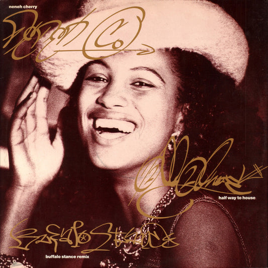 Neneh Cherry : Buffalo Stance Remix (Half Way To House) (12")
