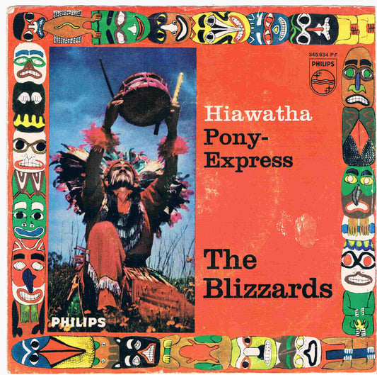 The Blizzards (6) : Hiawatha / Pony-Express (7", Single)