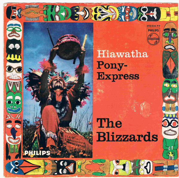 The Blizzards (6) : Hiawatha / Pony-Express (7", Single)