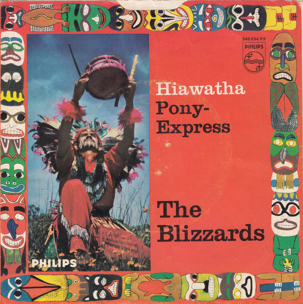 The Blizzards (6) : Hiawatha / Pony-Express (7", Single)