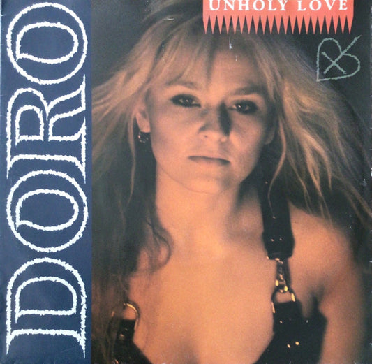 Doro : Unholy Love (7", Single)