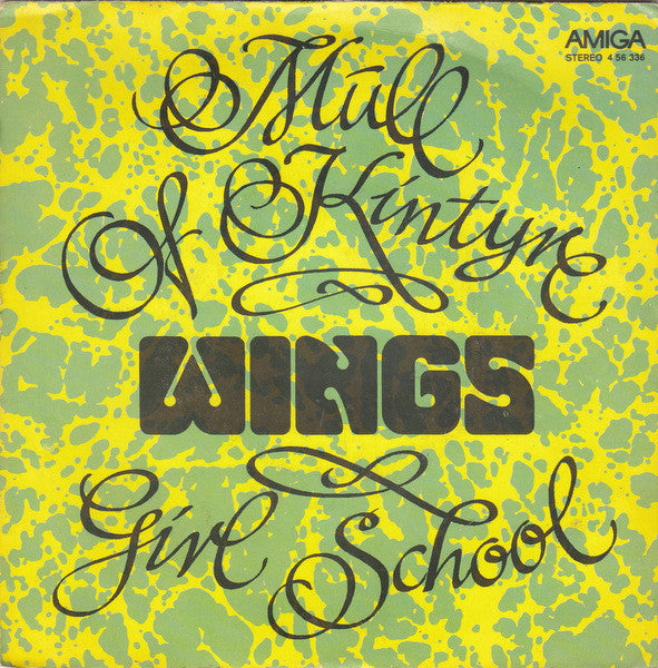 Wings (2) : Mull Of Kintyre / Girl School (7", Single)