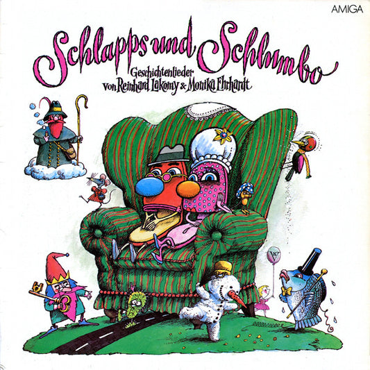 Reinhard Lakomy & Monika Ehrhardt : Schlapps Und Schlumbo - Geschichtenlieder Von Reinhard Lakomy & Monika Ehrhardt (LP, Album)