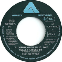 The Drifters : I'll Know When True Love Really Passes By (7", Single)