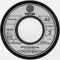Al Gromer Khan And His Totals* : Uranus Venus / Weak From Kissing (7", Single)