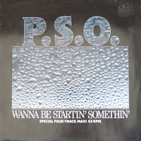 PSO : Wanna Be Startin' Somethin' (12")
