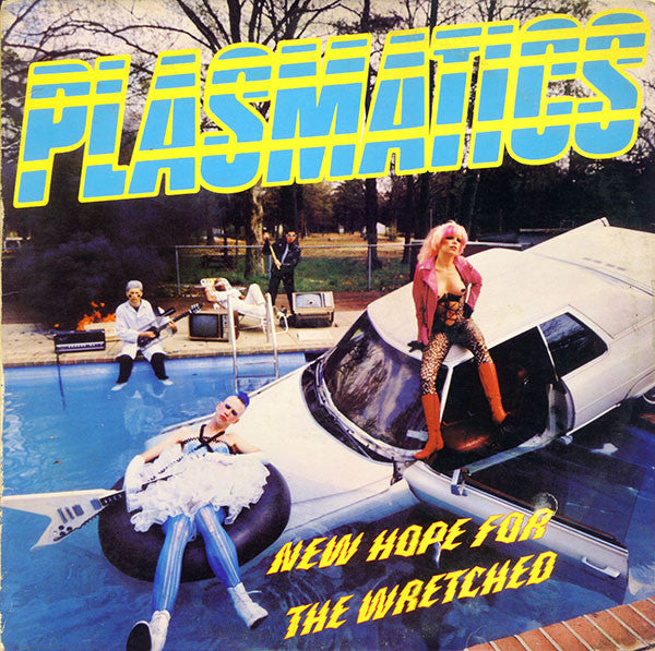 Plasmatics (2) : New Hope For The Wretched (LP, Album)