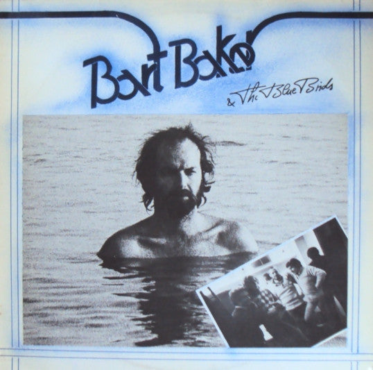 Bart Baker & The Blue Birds* : Bart Baker & The Blue Birds (LP, Album)