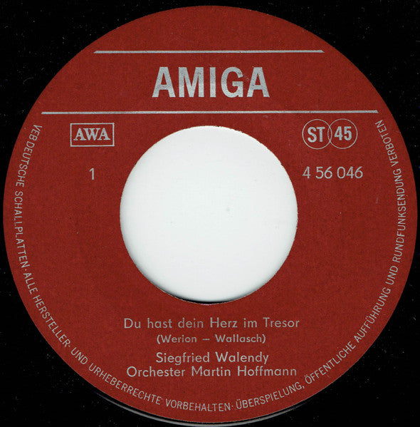 Siegfried Walendy : Du Hast Dein Herz Im Tresor / Bleib Doch Stehn (7", Single)