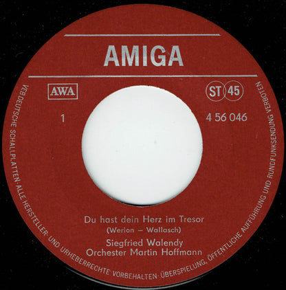 Siegfried Walendy : Du Hast Dein Herz Im Tresor / Bleib Doch Stehn (7", Single)