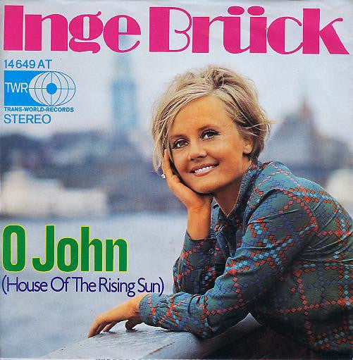 Inge Brück : O John / Miss Molly Mill (7", Single)
