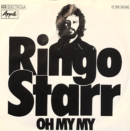 Ringo Starr : Oh My My (7", Single)