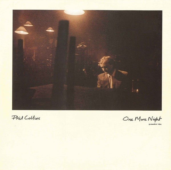 Phil Collins : One More Night (Extended Mix) (12")