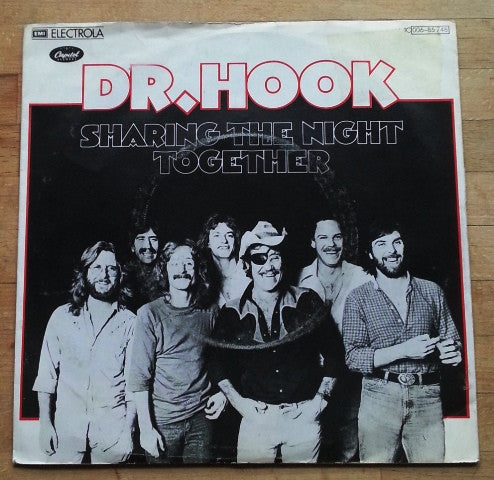 Dr. Hook : Sharing The Night Together (7", Single)