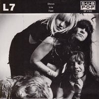 L7 : Shove b/w Fast (7")