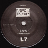 L7 : Shove b/w Fast (7")