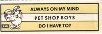 Pet Shop Boys : Always On My Mind (7", Single)