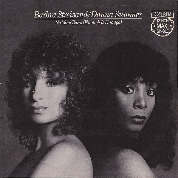 Barbra Streisand / Donna Summer : No More Tears (Enough Is Enough) (12", Maxi)