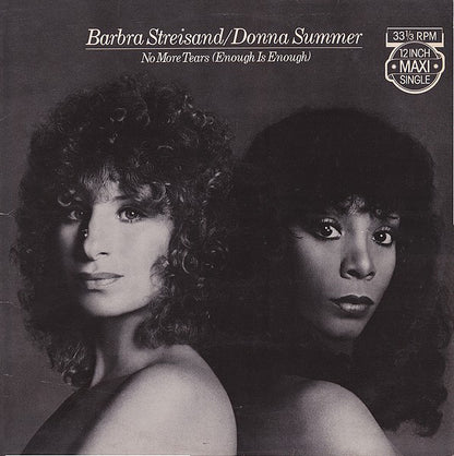 Barbra Streisand / Donna Summer : No More Tears (Enough Is Enough) (12", Maxi)