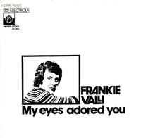 Frankie Valli : My Eyes Adored You (7", Single)