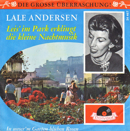 Lale Andersen : Leis' Erklingt Im Park Die Kleine Nachtmusik (7", Single)