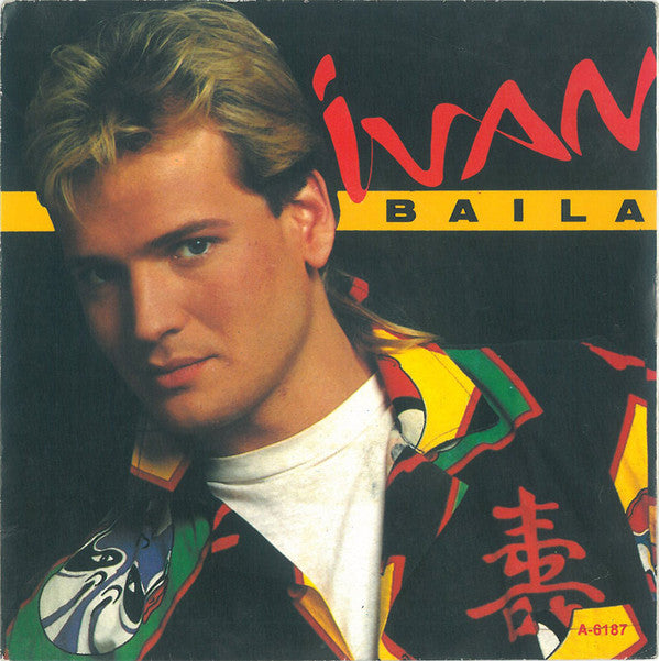 Ivan (4) : Baila (7", Single)