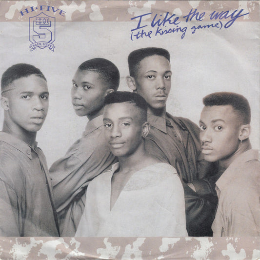 Hi-Five : I Like The Way (The Kissing Game) (7", Single)