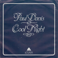Paul Davis (3) : Cool Night (7", Single)
