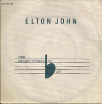 Elton John : I Guess That's Why They Call It The Blues (7", Single)