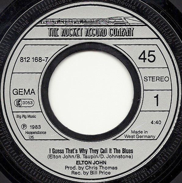 Elton John : I Guess That's Why They Call It The Blues (7", Single)