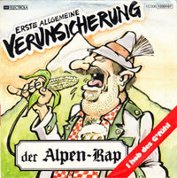 Erste Allgemeine Verunsicherung* : Der Alpen-Rap (7", Single)