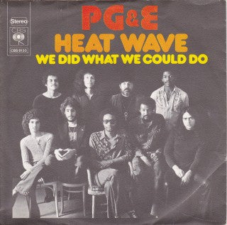 P.G. & E* : Heat Wave (7")