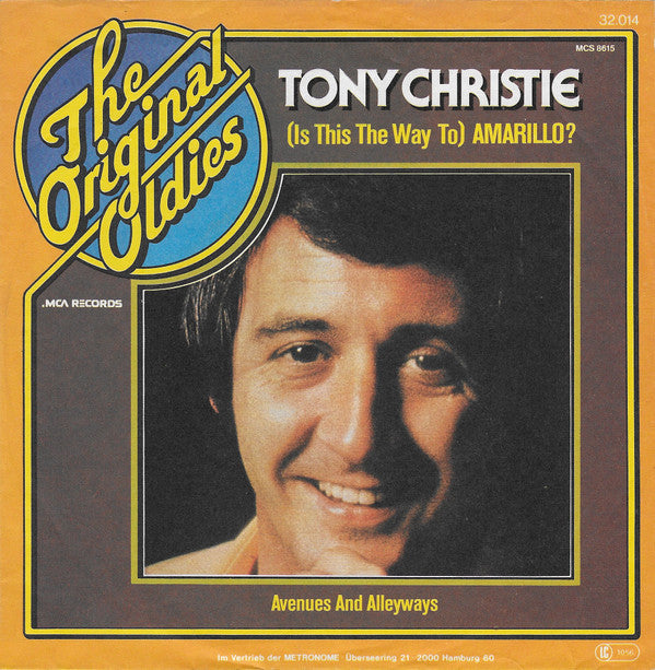 Tony Christie : (Is This The Way To) Amarillo (7", Single)