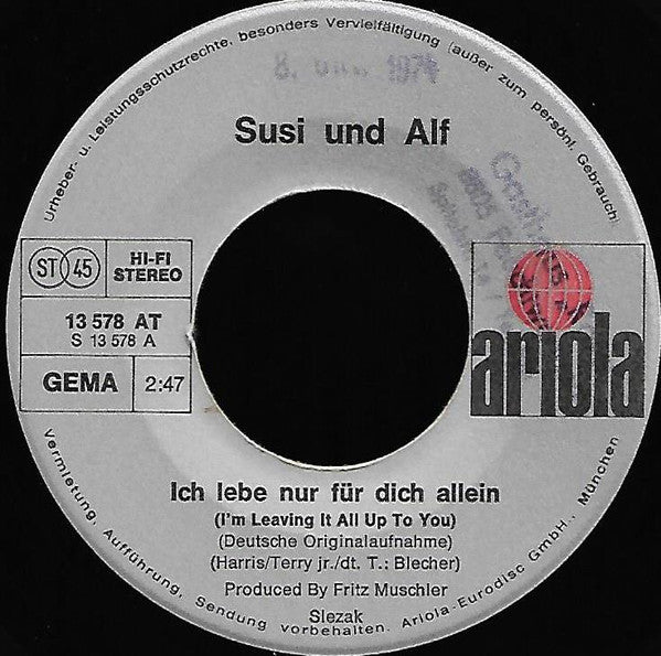 Susi Und Alf* : Ich Lebe Nur Für Dich Allein / Nun Sind Wir Beide Ein Paar (7", Single)