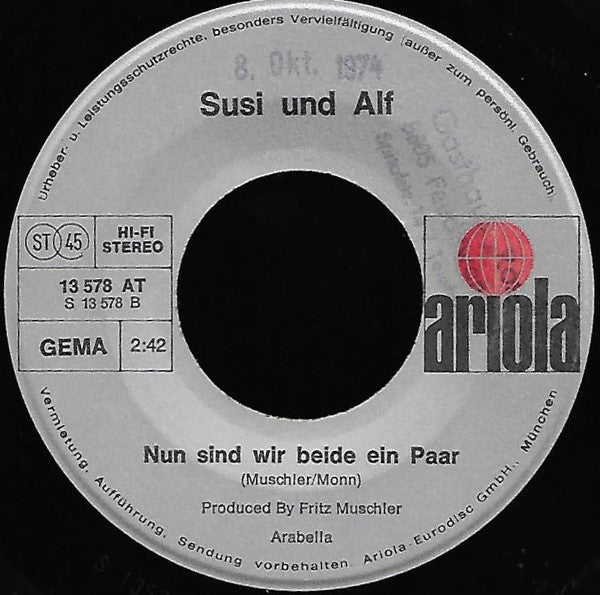 Susi Und Alf* : Ich Lebe Nur Für Dich Allein / Nun Sind Wir Beide Ein Paar (7", Single)