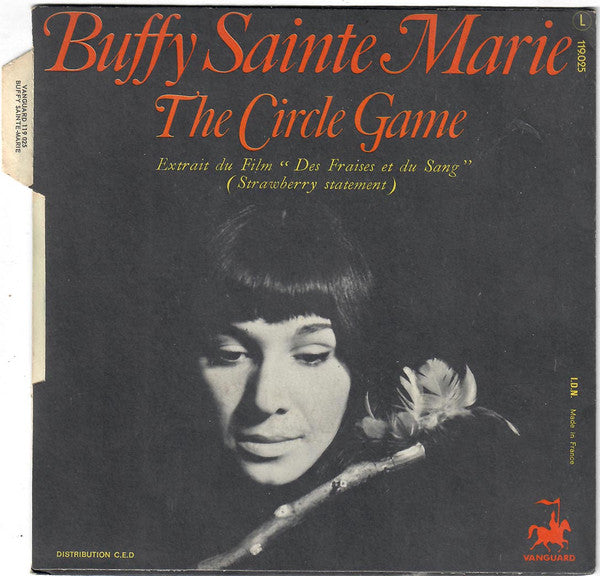 Buffy Sainte-Marie : The Circle Game (Extrait Du Film « Des Fraises Et Du Sang ») (7", Single)