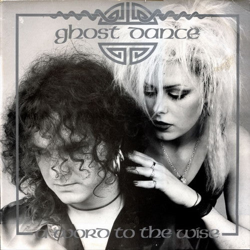 Ghost Dance : A Word To The Wise (12", Single)