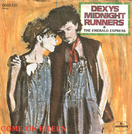 Dexys Midnight Runners & The Emerald Express : Come On Eileen (7", Single, Blu)