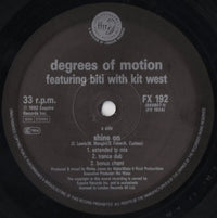 Degrees Of Motion Featuring Biti* With Kit West : Shine On (12")