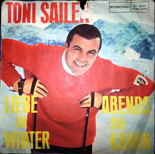 Toni Sailer : Liebe Im Winter / Abends Am Kamin (7", Single)