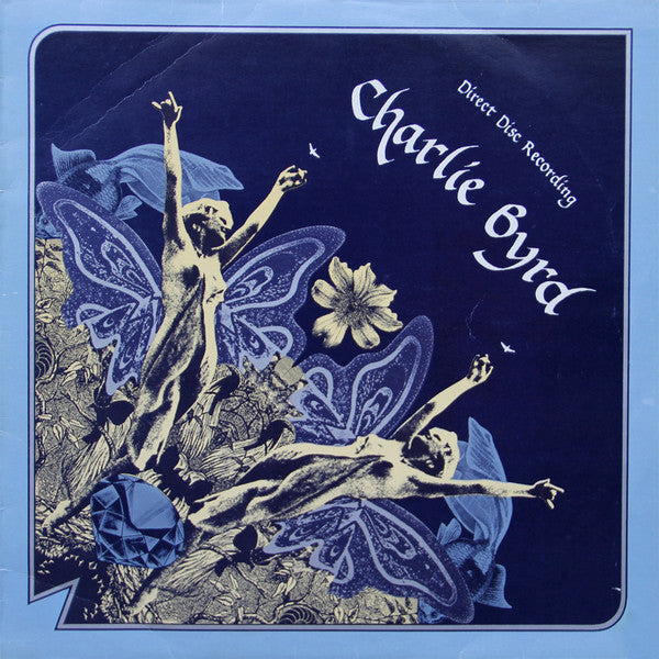 Charlie Byrd : Direct Disc Recording (12", Album, Ltd, Dir)