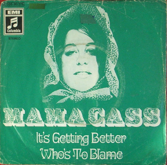 Mama Cass* : It's Getting Better / Who's To Blame (7", Single)