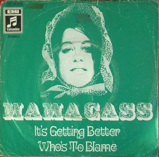 Mama Cass* : It's Getting Better / Who's To Blame (7", Single)