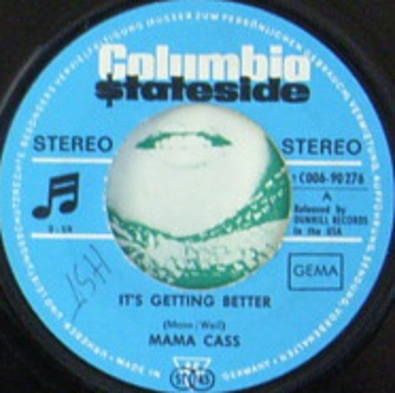 Mama Cass* : It's Getting Better / Who's To Blame (7", Single)