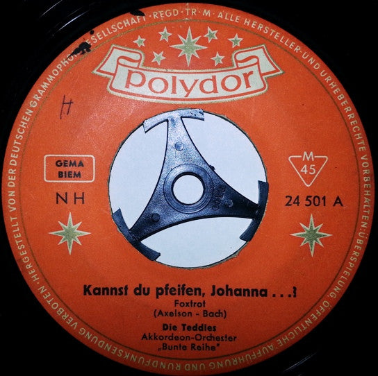 Die Teddies : Kannst Du Pfeifen, Johanna...? (7", Single, Mono)