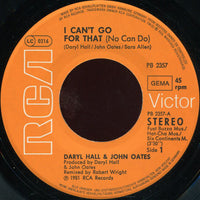 Daryl Hall & John Oates : I Can't Go For That (No Can Do) (7", Single)